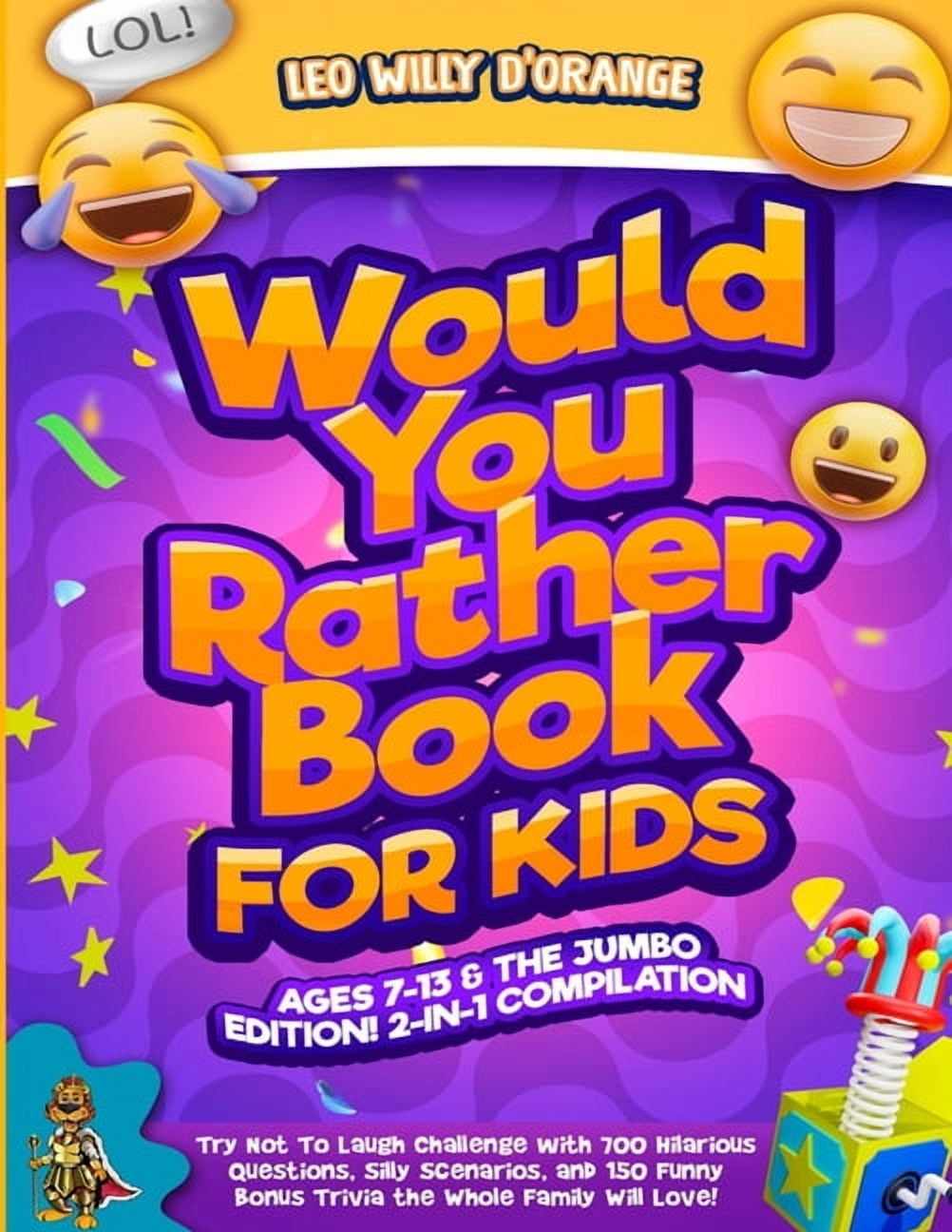 Would You Rather Game Book for Kids 6-12 & EWW Edition!: 2-in-1