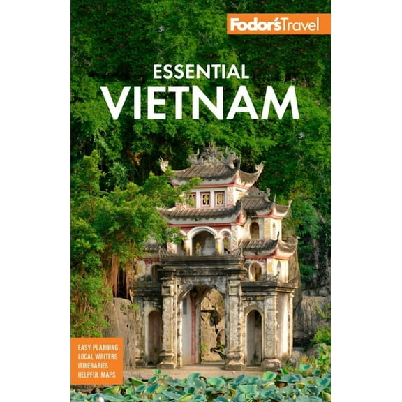 Full-Color Travel Guide Fodor's Essential Vietnam, (Paperback)
