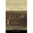 thumbnail image 1 of Pre-Owned Washington: A History of Our National City (Hardcover) 0465039219 9780465039210, 1 of 1