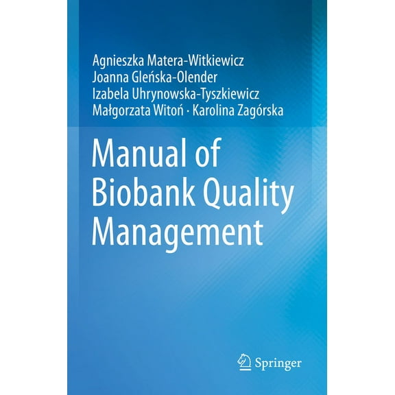Manual of Biobank Quality Management, (Paperback)