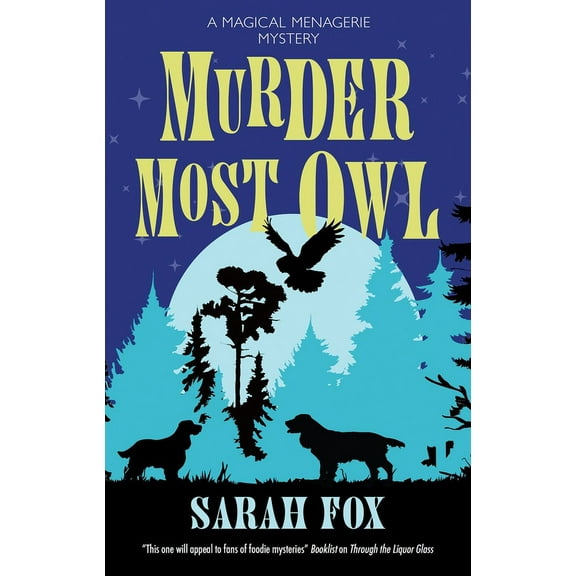 Magical Menagerie Mystery Murder Most Owl, Book 1, (Hardcover)