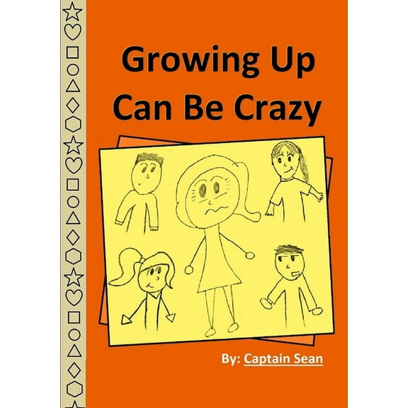 Growing Up Can Be Crazy, (Paperback)