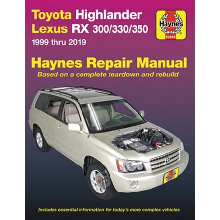 Pre-Owned Toyota Highlander & Lexus Rx30 0/330/350 1999-2019 (Paperback) 1620923734 9781620923733