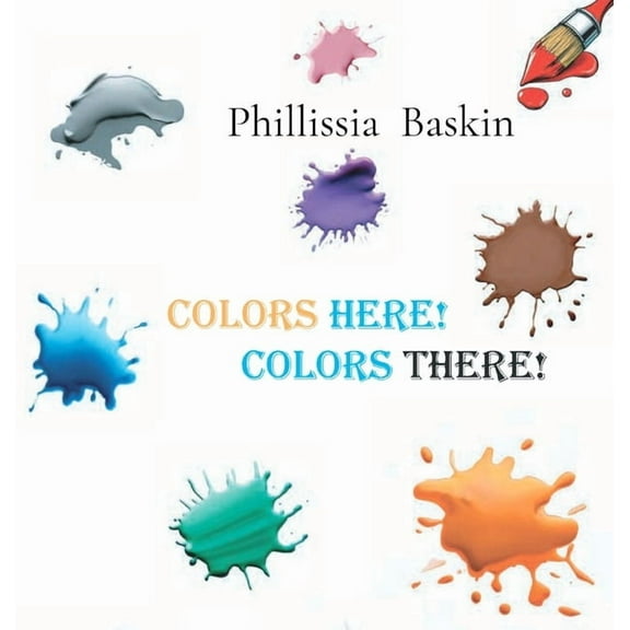Colors Here! Colors There!, (Hardcover)