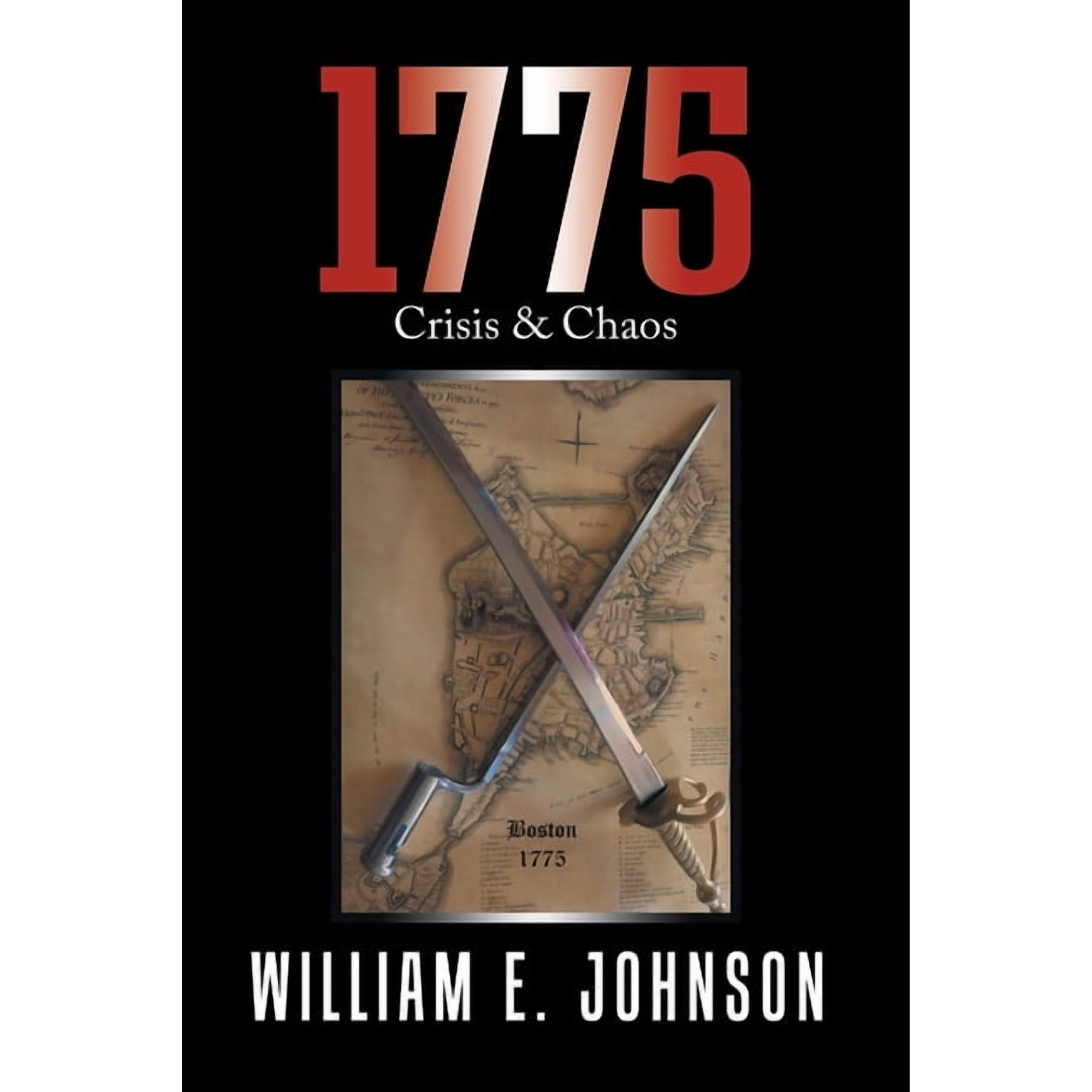 1775: Crisis & Chaos (Paperback)