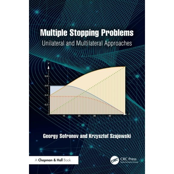 Multiple Stopping Problems: Unilateral and Multilateral Approaches, (Paperback)
