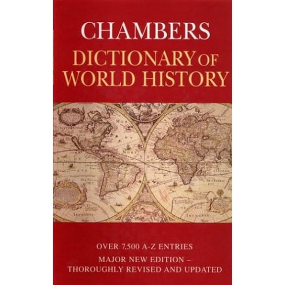 Pre-Owned Chambers Dictionary of World History (Hardcover) 0550130004 9780550130006