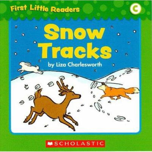 Pre-Owned Snow Tracks (First Little Readers; Level C) (Paperback) 0545257735 9780545257732