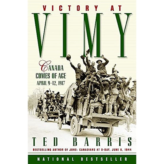 Pre-Owned Victory at Vimy: Canada Comes of Age, April 9-12, 1917 (Hardcover) 0887622534 9780887622533