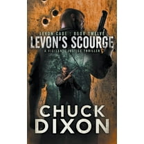 Levon Cade Levon's Scourge: A Vigilante Justice Thriller, Book 12, (Paperback)