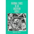 thumbnail image 1 of Pre-Owned Rational Choice in an Uncertain World (Paperback) 0155752154 9780155752153, 1 of 1