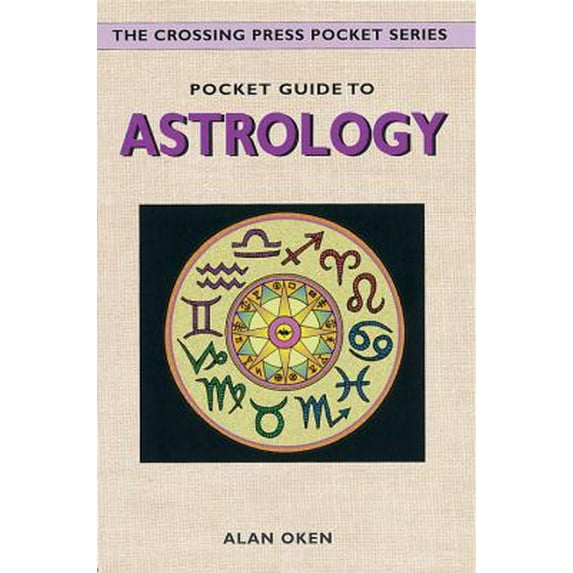 Pre-Owned Pocket Guide to Astrology (The Crossing Press Pocket Series) (Paperback) 0895948206 9780895948205