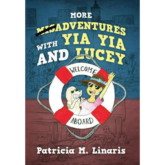 More Misadventures with Yia Yia and Lucey (Hardcover)