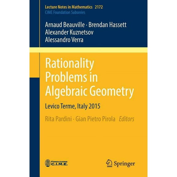 Rationality Problems in Algebraic Geometry: Levico Terme, Italy 2015, (Paperback)
