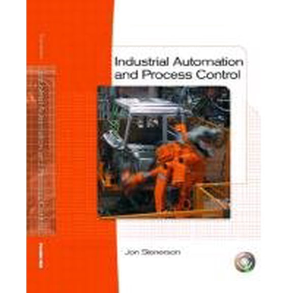 Pre-Owned Industrial Automation and Process Control (Hardcover) 0130330302 9780130330307