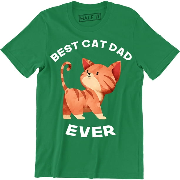 Half It Mens Best Cat Dad Ever Cat Face Funny Cats Humor TShirt