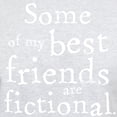 thumbnail image 3 of CafePress - Fictional Friends Dark T Shirt - Light T-Shirt - CP, 3 of 4