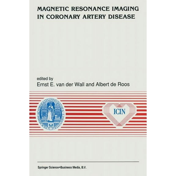 Developments in Cardiovascular Medicine Magnetic Resonance Imaging in Coronary Artery Disease, Book 118, (Paperback)