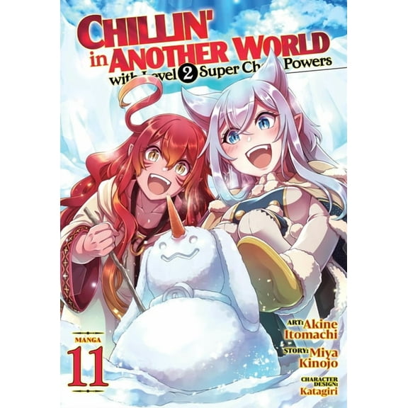 Chillin' in Another World with Leve Chillin' in Another World with Level 2 Super Cheat Powers (Manga) Vol. 11, (Paperback)