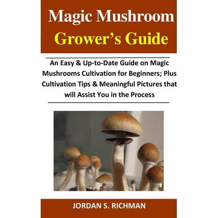 Magic Mushroom Grower’s Guide - eBook
