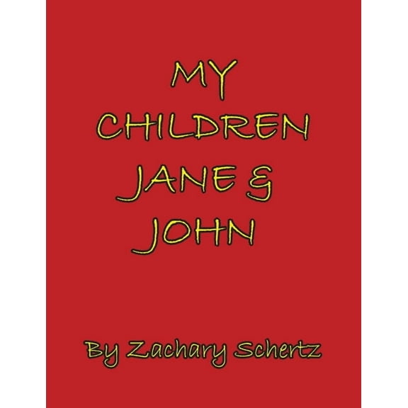 My Children Jane and John, (Paperback)