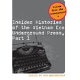 thumbnail image 1 of Pre-Owned Insider Histories of the Vietnam Era Underground Press, Part 1 (Paperback) 9780870139833, 1 of 1
