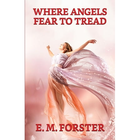 Where Angels Fear To Tread (Paperback)