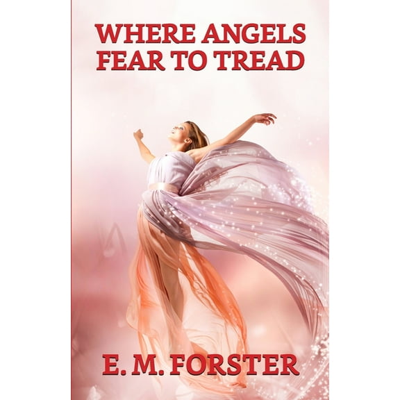 Where Angels Fear To Tread (Paperback)