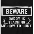 thumbnail image 2 of Beware Daddy Teaching Me to Hunt Romper Boys or Girls Infant Baby Brisco Brands 12M, 2 of 6