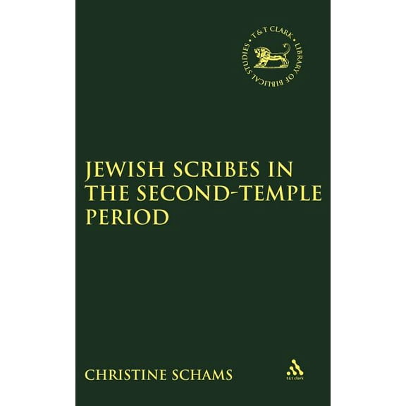 Library of Hebrew Bible/Old Testament St Jewish Scribes in the Second-Temple Period, Book 291, (Hardcover)