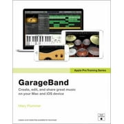 Garageband (Apple Pro Training) [Paperback - Used]