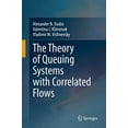 thumbnail image 1 of The Theory of Queuing Systems with Correlated Flows, 1 of 3