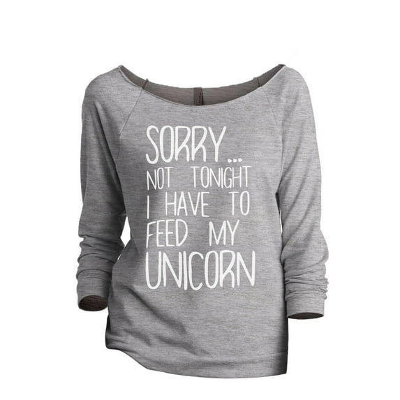 Thread Tank I Have To Feed My Unicorn Women's Slouchy 3/4 Sleeves Raglan Sweatshirt Sport Grey Small