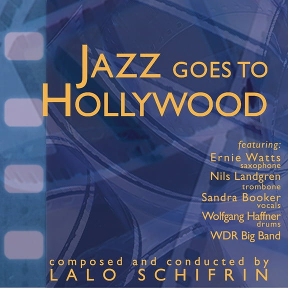 Lalo Schifrin - Jazz Goes To Hollywood - Music & Performance - CD
