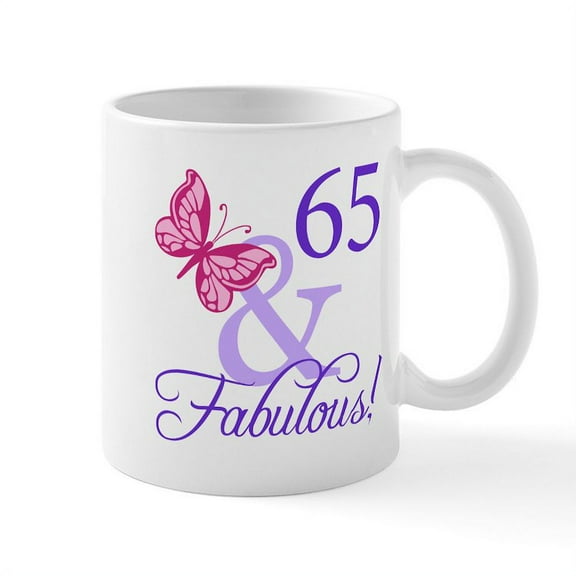 CafePress - 65 And Fabulous Mug - 11 oz Ceramic Mug - Novelty Coffee Tea Cup