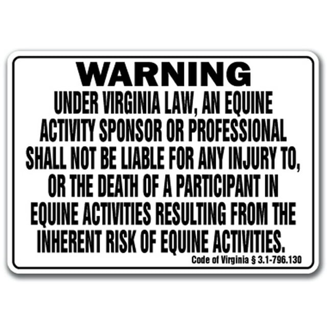 Virginia Equine Sign Activity Liability Warning Statute Horse Farm Barn Stable, 12" X 18" Rigid Plastic
