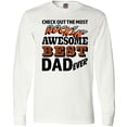 thumbnail image 3 of Inktastic Check out the Best Dad Ever Fathers Day Long Sleeve T-Shirt, 3 of 5