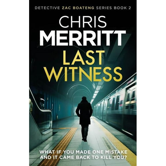 Last Witness: A gripping crime thriller you won't be able to put down (Paperback)
