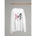 thumbnail image 3 of Become The Change Butterfly. Sweatshirt Women -Image by Shutterstock, Female x-Large, 3 of 4