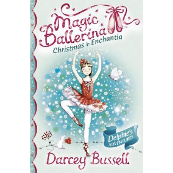 Christmas in Enchantia (Magic Ballerina) (Magic Ballerina)