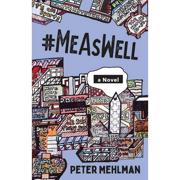 #MeAsWell, A Novel, (Paperback)