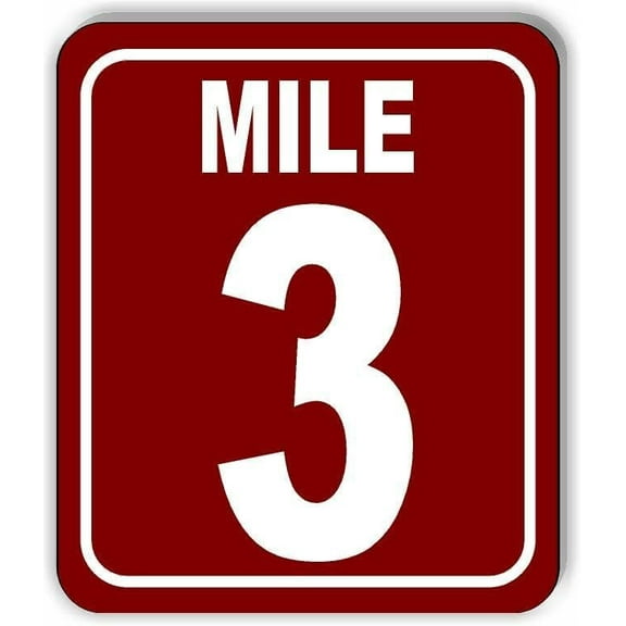 Mile 3 Distance Marker maroon Running Race 5k Marathon Aluminum Composite Sign, 8.5"x10"