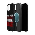 thumbnail image 2 of DistinctInk MagSafe Tough Case for Apple iPhone 15 (6.1" Screen) - I Hope You Like Animals Cause I'm A Beast - Slim Profile Design, 2 of 6