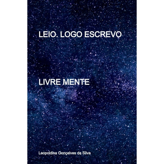 Leio. Logo Escrevo, (Paperback)