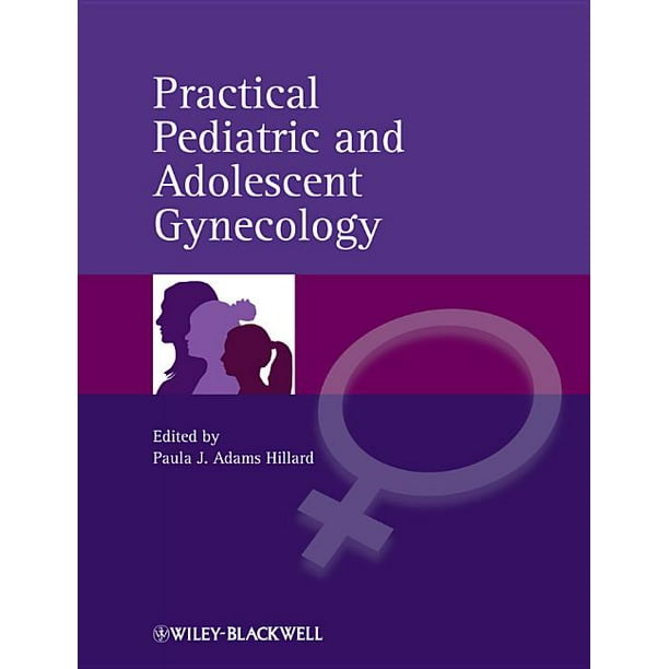 Practical Pediatric and Adolescent Gynecology (Hardcover)