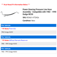 thumbnail image 2 of Power Steering Pressure Line Hose Assembly - Compatible with 1982 - 1990 Dodge W250 1983 1984 1985 1986 1987 1988 1989, 2 of 2