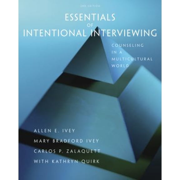 Pre-Owned Essentials of Intentional Interviewing : Counseling in a Multicultural World (Paperback) 9780840034564
