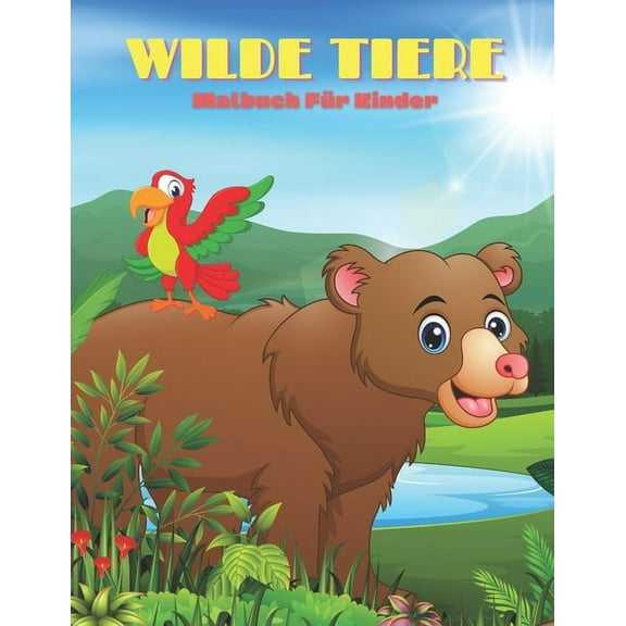 WILDE TIERE - Malbuch Für Kinder, (Paperback)
