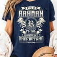 thumbnail image 3 of It's A RAHMAN Thing You Wouldn't Understand Family Name Premium T-Shirt Unisex, Sizes S-5XL, Tbun, 3 of 5