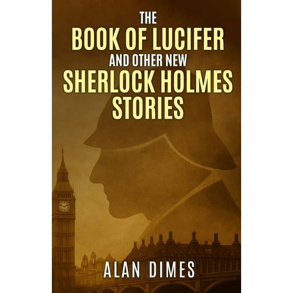 The Book of Lucifer and Other New Sherlock Holmes Stories, (Paperback)